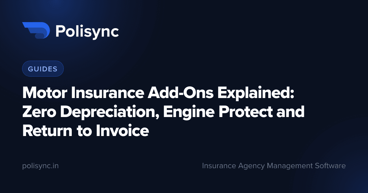 Motor Insurance Add-Ons Explained: Zero Depreciation, Engine Protect and Return to Invoice, a Guides article on the Polisync blog