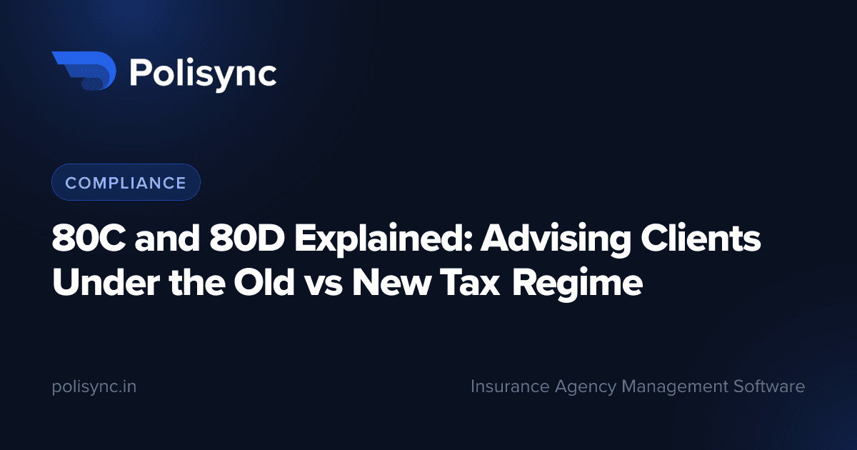 80C and 80D Explained: Advising Clients Under the Old vs New Tax Regime, a Compliance article on the Polisync blog