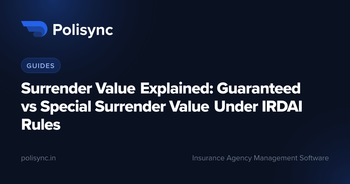 Surrender Value Explained: Guaranteed vs Special Surrender Value Under IRDAI Rules, a Guides article on the Polisync blog